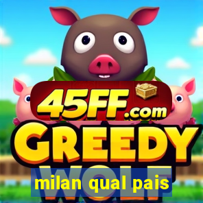 milan qual pais